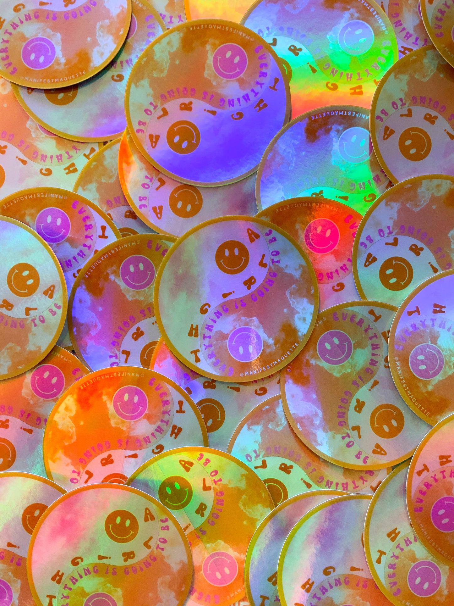 Everything is Going to be Alright | Holographic Sticker